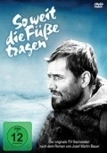 So weit die Fu?e tragen  (mini-serial) is the best movie in Gans Bartels filmography.