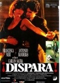 Dispara! movie in Carlos Saura filmography.
