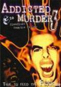 Addicted to Murder 3: Blood Lust movie in Joe Zaso filmography.