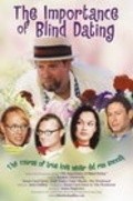 The Importance of Blind Dating movie in Stephen Tobolowsky filmography.