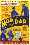 Mom and Dad movie in William Beaudine filmography.