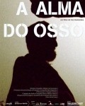 A Alma do Osso movie in Kao Gimaraesh filmography.