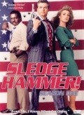 Sledge Hammer! is the best movie in Mark Blankfield filmography.
