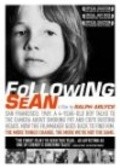Following Sean is the best movie in Ralph Arlyck filmography.