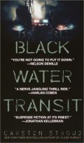 Black Water Transit movie in Tony Kaye filmography.