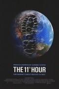 The 11th Hour movie in Leyla Konners Petersen filmography.