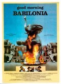Good Morning, Babylon movie in Vittorio Taviani filmography.