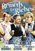 Remedy for Riches movie in Robert Baldwin filmography.