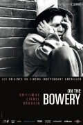 On the Bowery movie in Lionel Rogosin filmography.