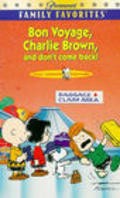 Bon Voyage, Charlie Brown (and Don't Come Back!!) movie in Fil Roman filmography.