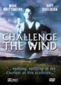 Challenge the Wind is the best movie in Jay Jones filmography.