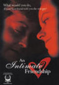 An Intimate Friendship is the best movie in Tim MakMillan filmography.