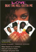 Love Beat the Hell Outta Me movie in Glenn Plummer filmography.