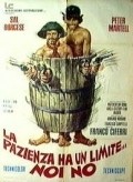 La pazienza ha un limite... noi no! is the best movie in Jose Luis Chinchilla filmography.