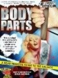 Body Parts movie in Michael Paul Girard filmography.