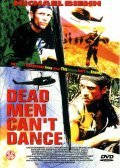 Dead Men Can't Dance movie in Steve Anderson filmography.