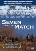Seven and a Match movie in Derek Simonds filmography.