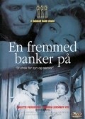 En fremmed banker pa movie in Preben Lerdorff Rye filmography.