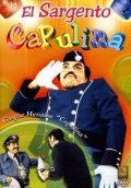 El sargento Capulina movie in Gaspar Henaine filmography.