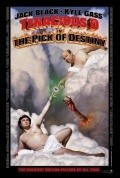 Tenacious D in The Pick of Destiny movie in Liam Lynch filmography.