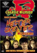 The Helter Skelter Murders is the best movie in Erika Bigelou filmography.