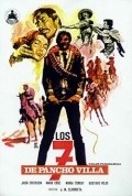 Los siete de Pancho Villa movie in Pastor Serrador filmography.