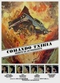 Comando Txikia: Muerte de un presidente movie in Paul Naschy filmography.