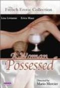 A Woman Possessed is the best movie in Tony Thawnton filmography.