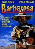 Barbarosa movie in Fred Schepisi filmography.