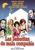 Las senoritas de mala compania movie in Jose Antonio Nieves Conde filmography.