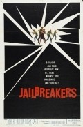 The Jailbreakers is the best movie in Anton von Stralen filmography.