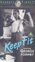 Keep Fit movie in Anthony Kimmins filmography.