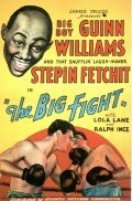 The Big Fight movie in Guinn «Big Boy» Williams filmography.