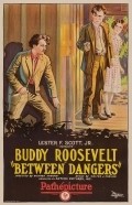 Between Dangers movie in Buddy Roosevelt filmography.