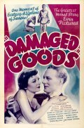 Damaged Goods movie in Phil Goldstone filmography.