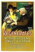 The Regenerates movie in Alma Rubens filmography.