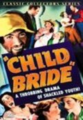 Child Bride movie in Harry Revier filmography.