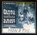 The Black Secret movie in Pearl White filmography.