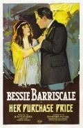 Her Purchase Price movie in Bessie Barriscale filmography.