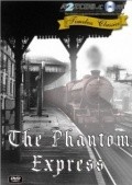 The Phantom Express movie in Robert Ellis filmography.