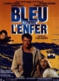 Bleu comme l'enfer is the best movie in Sandra Montaigu filmography.