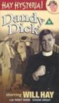 Dandy Dick movie in Esmond Knight filmography.