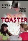 Toaster is the best movie in Liza Del Dotto filmography.