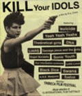 Kill Your Idols movie in Skott Kreri filmography.