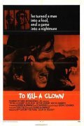 To Kill a Clown movie in George Bloomfield filmography.