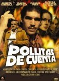 Pollitas de cuenta movie in Claudia Vega filmography.