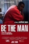 Be the Man movie in Matthew Jones filmography.