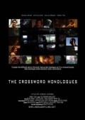The Crossword Monologues is the best movie in Clodoaldo Daddo Dias filmography.
