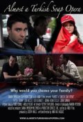 Almost a Turkish Soap Opera is the best movie in Sam Mansouri filmography.