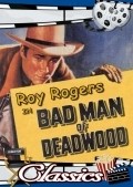 Bad Man of Deadwood movie in Henry Brandon filmography.